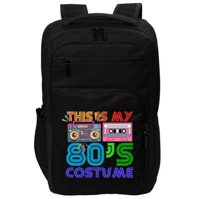 80s Styles Halloween 1980s This Is My 80s Costume Impact Tech Backpack