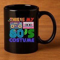 80s Styles Halloween 1980s This Is My 80s Costume 11oz C Handle Ceramic Mug
