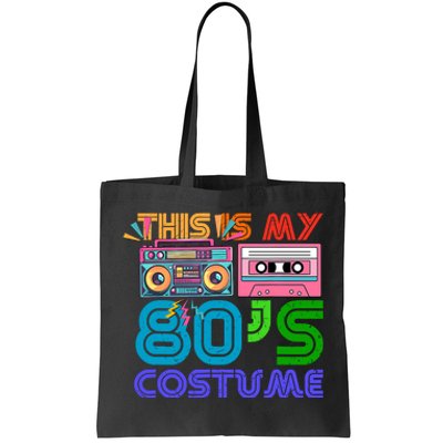 80s Styles Halloween 1980s This Is My 80s Costume Tote Bag