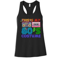 80s Styles Halloween 1980s This Is My 80s Costume Women's Racerback Tank