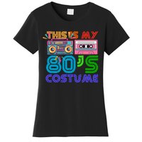 80s Styles Halloween 1980s This Is My 80s Costume Women's T-Shirt