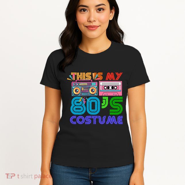 80s Styles Halloween 1980s This Is My 80s Costume Womens T-Shirt