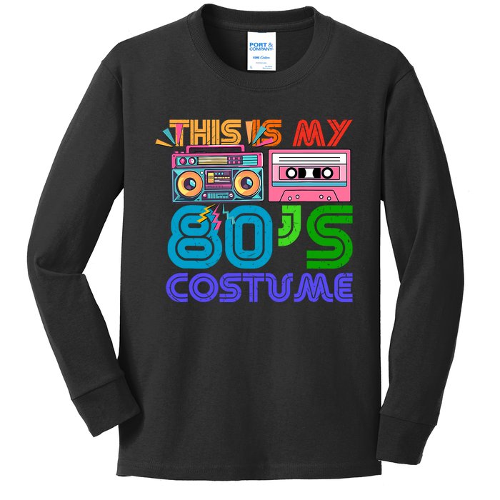 80s Styles Halloween 1980s This Is My 80s Costume Kids Long Sleeve Shirt