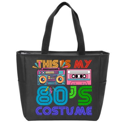 80s Styles Halloween 1980s This Is My 80s Costume Zip Tote Bag