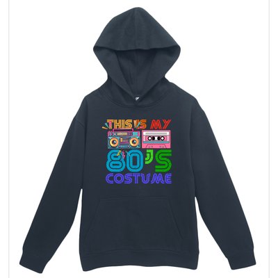 80s Styles Halloween 1980s This Is My 80s Costume Urban Pullover Hoodie