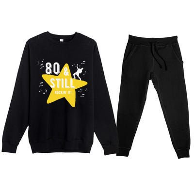 80 & Still Rockin It! Fun Milestone Design Premium Crewneck Sweatsuit Set