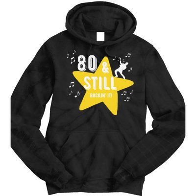 80 & Still Rockin It! Fun Milestone Design Tie Dye Hoodie