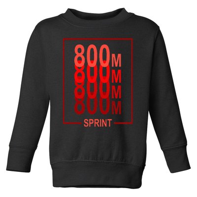 800m Sprint Track & Field Sprinter Athlete Red Toddler Sweatshirt