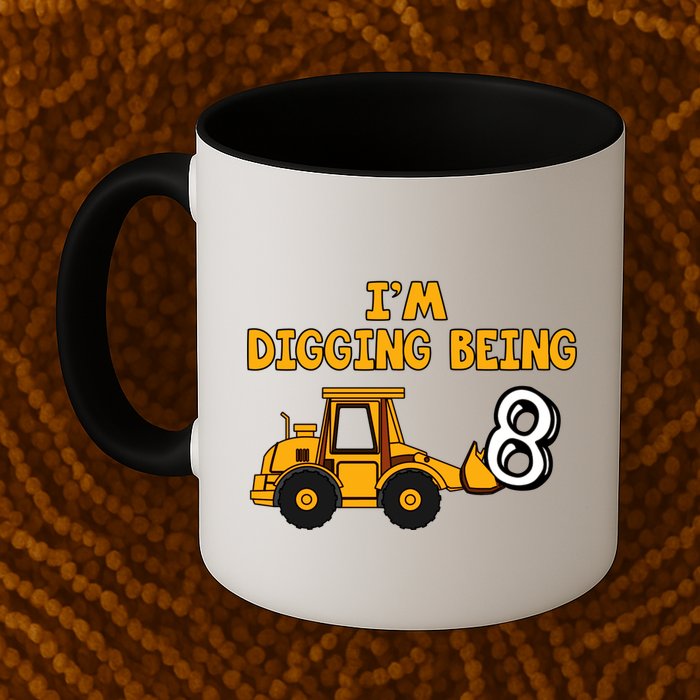 8th Birthday I'm Digging Being Eight Mug