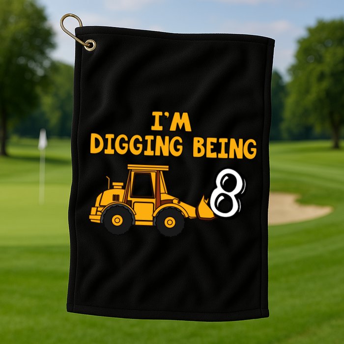 8th Birthday I'm Digging Being Eight Golf Towel