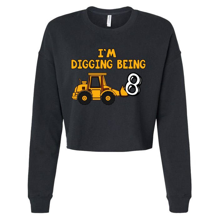 8th Birthday I'm Digging Being Eight Cropped Pullover Crew