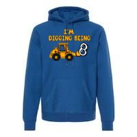 8th Birthday I'm Digging Being Eight Premium Hoodie