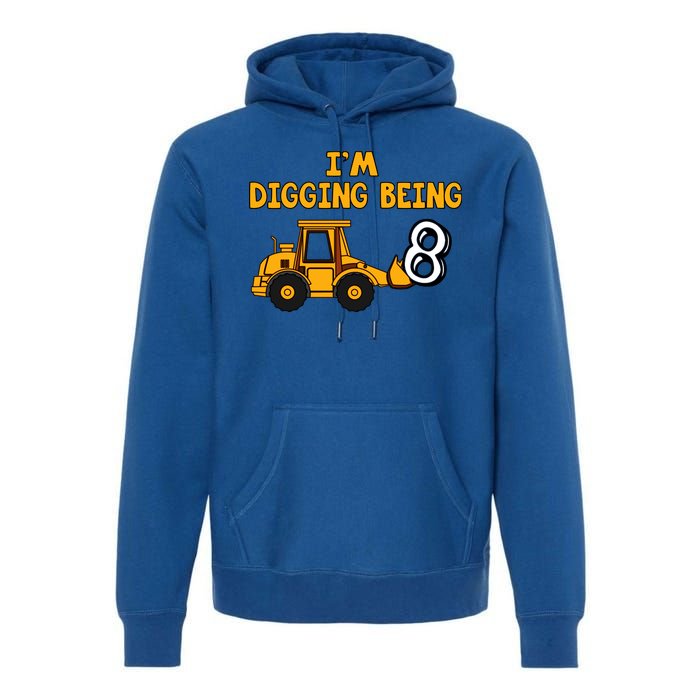 8th Birthday I'm Digging Being Eight Premium Hoodie