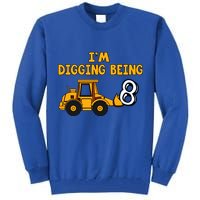 8th Birthday I'm Digging Being Eight Tall Sweatshirt