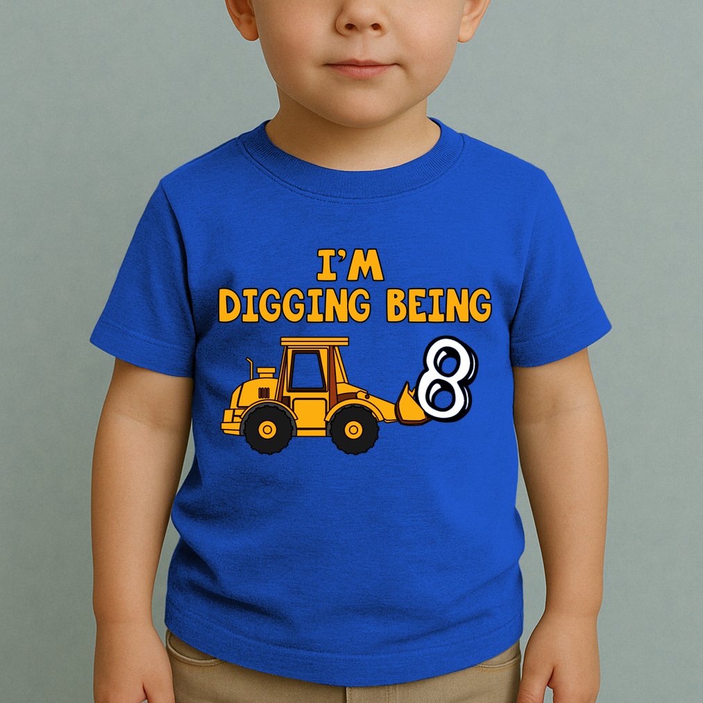 8th Birthday I'm Digging Being Eight Toddler T-Shirt