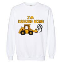 8th Birthday I'm Digging Being Eight Garment-Dyed Sweatshirt