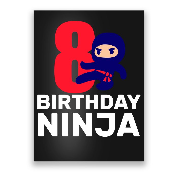 8th Birthday Ninja Poster