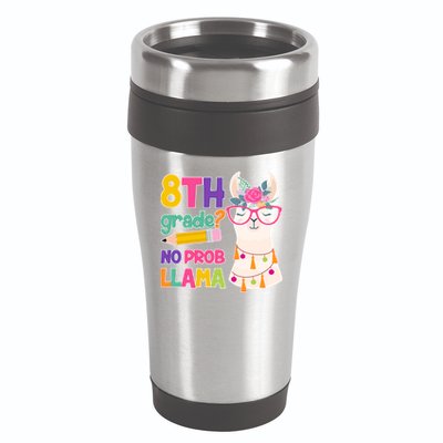 8th Grade? No Prob Llama 16oz Travel Tumbler
