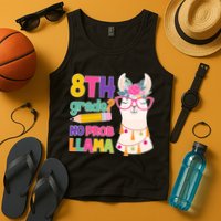 8th Grade? No Prob Llama Tank Top