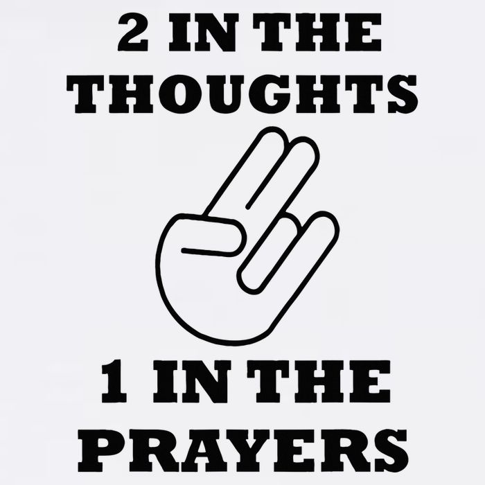 2 In The Thoughts 1 In The Prayers Funny Shocker Meme Hoodie