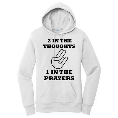 2 In The Thoughts 1 In The Prayers Funny Shocker Meme Women's Pullover Hoodie