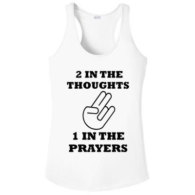 2 In The Thoughts 1 In The Prayers Funny Shocker Meme Ladies PosiCharge Competitor Racerback Tank