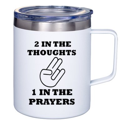 2 In The Thoughts 1 In The Prayers Funny Shocker Meme 12oz Stainless Steel Coffee Mug