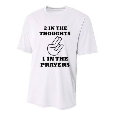 2 In The Thoughts 1 In The Prayers Funny Shocker Meme Youth Performance Sprint T-Shirt