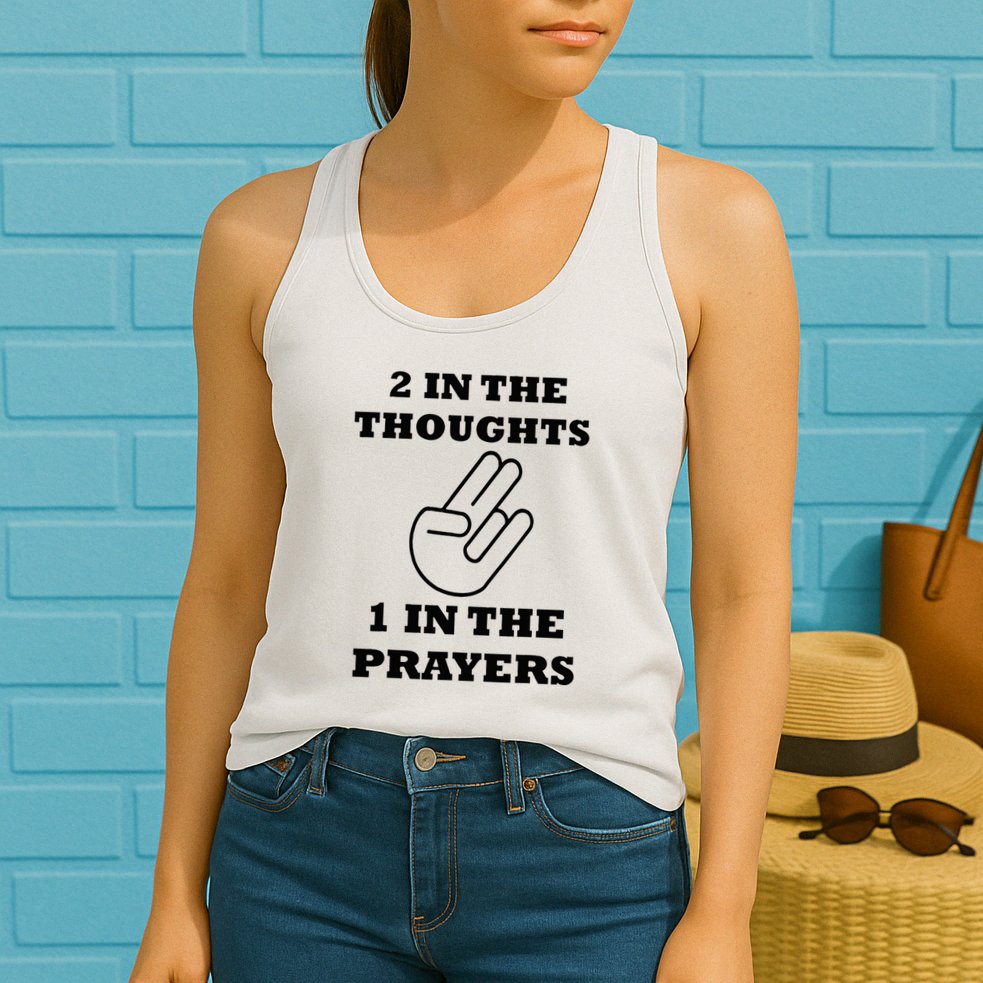 2 In The Thoughts 1 In The Prayers Funny Shocker Meme Womens Tank Top