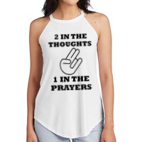 2 In The Thoughts 1 In The Prayers Funny Shocker Meme Women's Perfect Tri Rocker Tank