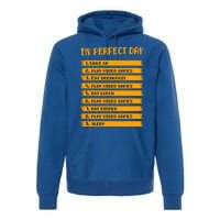 8giftbit Text Style My Perfect Day Play Video Games Gift Premium Hoodie