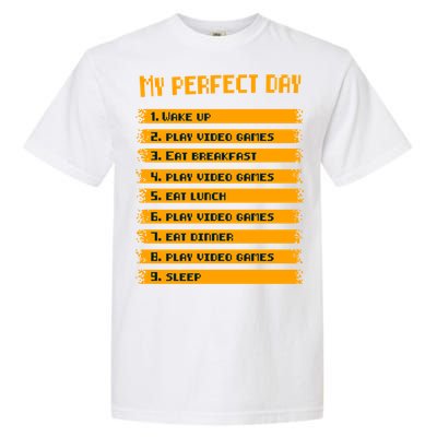 8giftbit Text Style My Perfect Day Play Video Games Gift Garment-Dyed Heavyweight T-Shirt