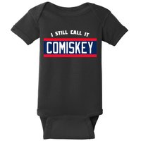 80's Throwback StyleI Still Call It Comiskey Baseball Baby Bodysuit