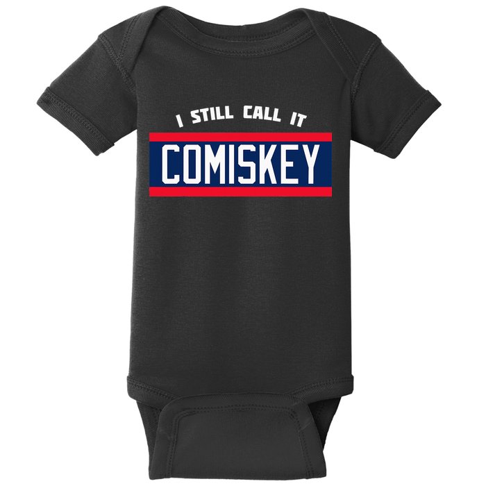 80's Throwback StyleI Still Call It Comiskey Baseball Baby Bodysuit