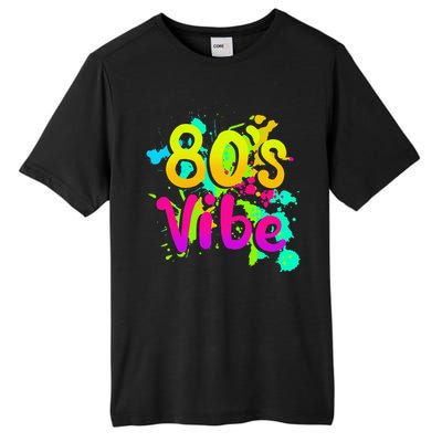 80s Vibe 1980s Fashion 80s Outfit Eighties 80s Costume Tall Fusion ChromaSoft Performance T-Shirt