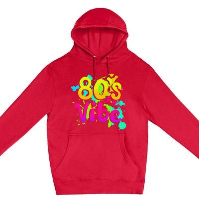 80s Vibe 1980s Fashion 80s Outfit Eighties 80s Costume Premium Pullover Hoodie