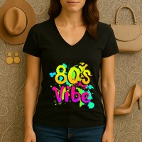 80s Vibe 1980s Fashion 80s Outfit Eighties 80s Costume Women's V-Neck T-Shirt