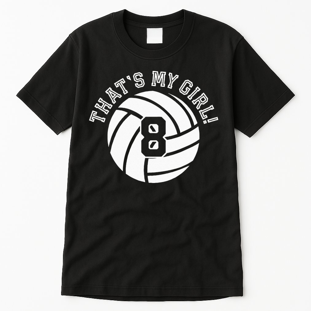 8 Volleyball Player That's My Cheer Mom Dad Team Coach Tall T-Shirt