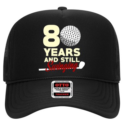 80 Years And Still Swinging | 80th Birthday Funny Golf Club Trucker Hat