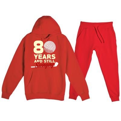 80 Years And Still Swinging | 80th Birthday Funny Golf Club Premium Hooded Sweatsuit Set