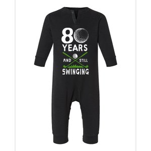 80 Years And Still Swinging 80th Birthday Golfing Apparel Infant Fleece One Piece