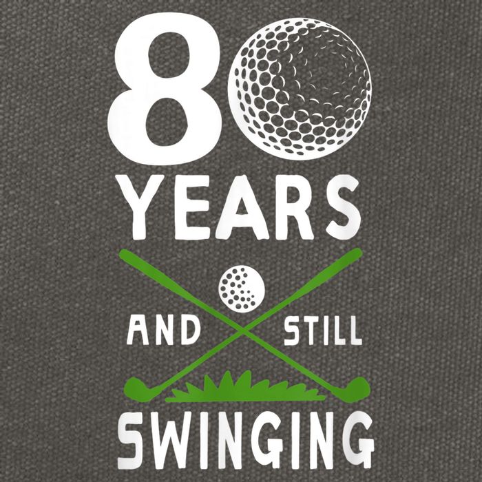 80 Years And Still Swinging 80th Birthday Golfing Apparel Cotton Canvas Backpack