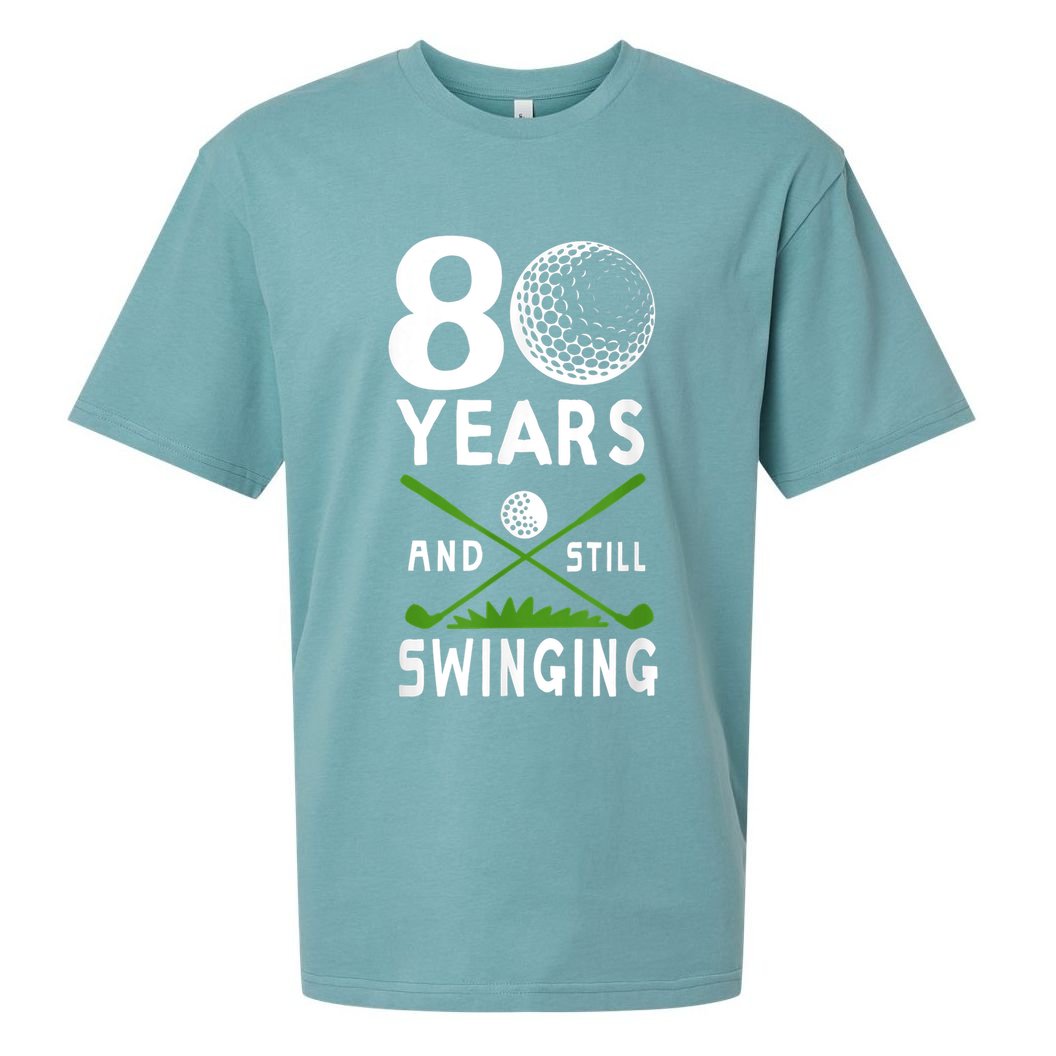 80 Years And Still Swinging 80th Birthday Golfing Apparel Sueded Cloud Jersey T-Shirt
