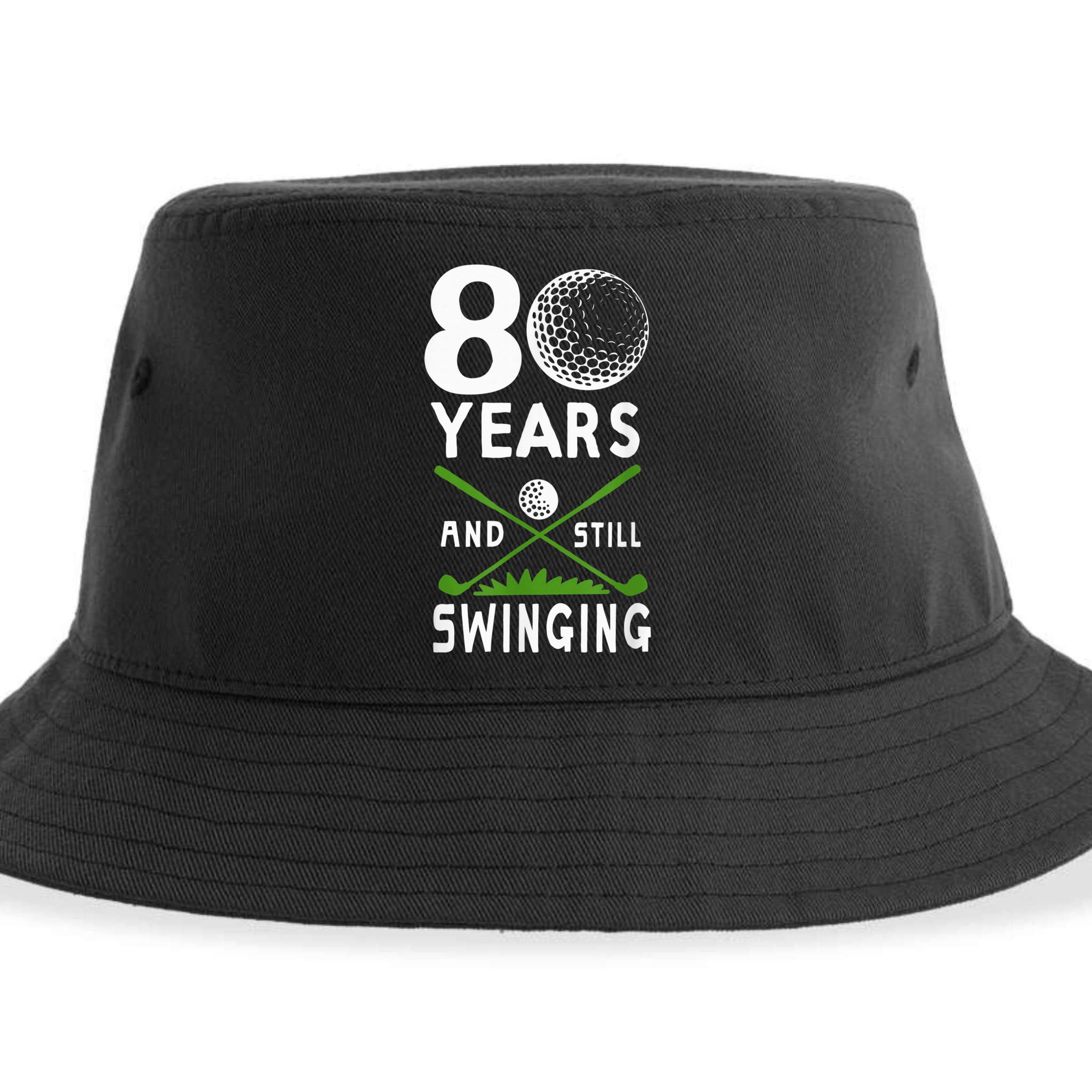 80 Years And Still Swinging 80th Birthday Golfing Apparel Sustainable Bucket Hat