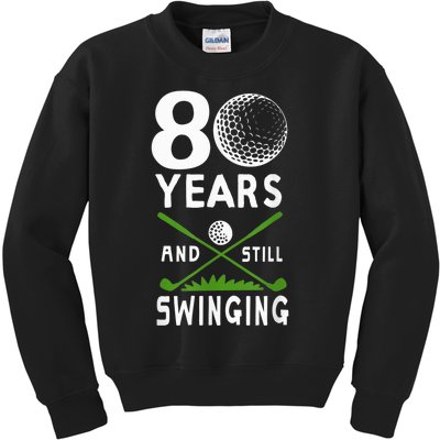 80 Years And Still Swinging 80th Birthday Golfing Apparel Kids Sweatshirt