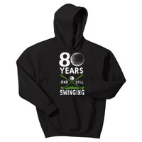 80 Years And Still Swinging 80th Birthday Golfing Apparel Kids Hoodie