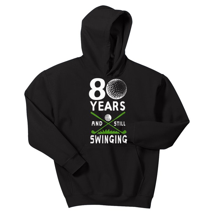 80 Years And Still Swinging 80th Birthday Golfing Apparel Kids Hoodie