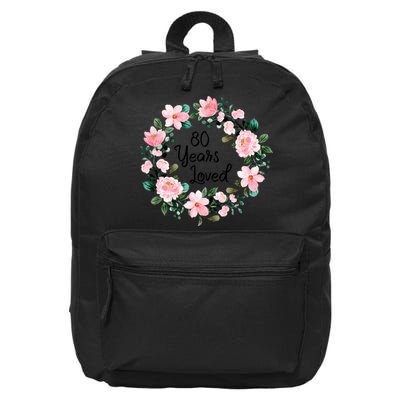80 Years Loved 80 Years Old Floral 80th Birthday 16 in Basic Backpack