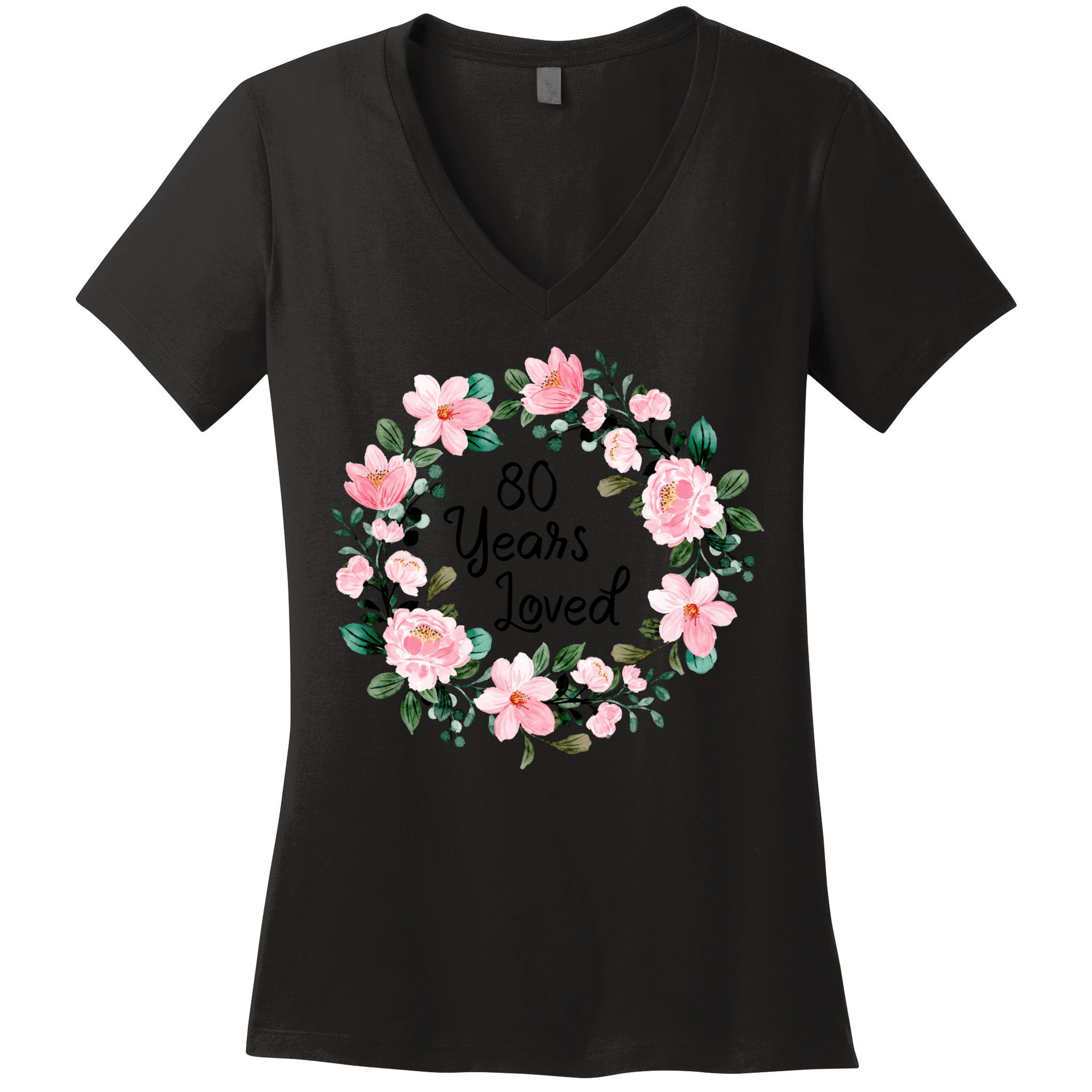 80 Years Loved 80 Years Old Floral 80th Birthday Women's V-Neck T-Shirt