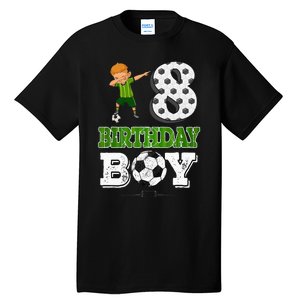 8 Year Old Gift Dabbing Boy Soccer Player 8th Birthday Boy Tall T-Shirt